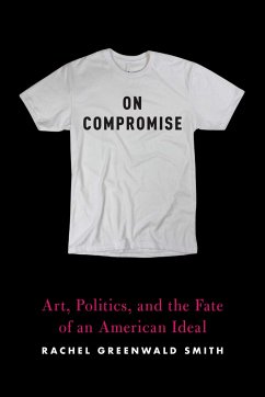 On Compromise - Greenwald Smith, Rachel