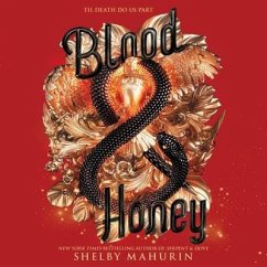 Blood & Honey - Mahurin, Shelby