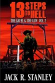 13 Steps To Hell: The Gavel And The Gun Vol. 2