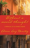 Without a Second Thought: A Memoir of Life in Franco's Madrid