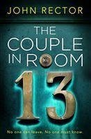 The Couple in Room 13 - Rector, John