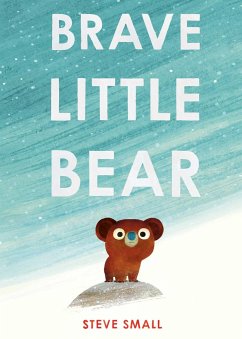 Brave Little Bear - Small, Steve