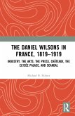 The Daniel Wilsons in France, 1819-1919