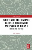 Shortening the Distance Between Government and Public in China II