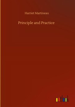 Principle and Practice - Martineau, Harriet