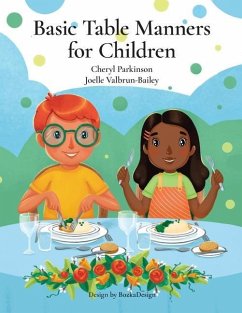 Basic Table Manners for Children - Parkinson, Cheryl; Valbrun-Bailey, Joelle