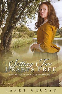 Setting Two Hearts Free - Grunst, Janet S.