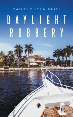 Daylight Robbery - Baker, Malcolm John