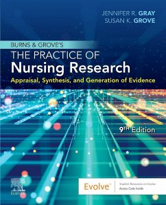 Burns and Grove's The Practice of Nursing Research - Gray, Jennifer R.;Grove, Susan K.