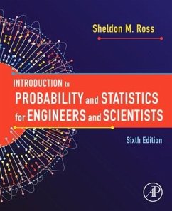 Introduction to Probability and Statistics for Engineers and Scientists - Ross, Sheldon M. (Professor, Department of Industrial and Systems En