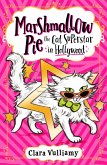 Vulliamy, C: Marshmallow Pie The Cat Superstar in Hollywood