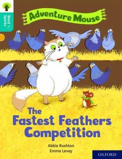 Oxford Reading Tree Word Sparks: Level 9: The Fastest Feathers Competition - Rushton, Abbie