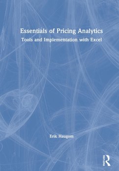 Essentials of Pricing Analytics - Haugom, Erik (Inland Norway University of Applied Sciences, Norway)