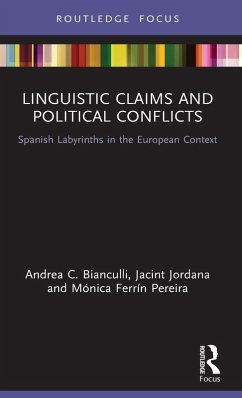 Linguistic Claims and Political Conflicts - Bianculli, Andrea C. (Universitat Pompeu Fabra, Spain); Jordana, Jacint (Universitat Pompeu Fabra, Spain); Ferrin Pereira, Monica (University of A Coruna, Spain)