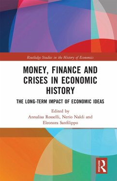 Money, Finance and Crises in Economic History