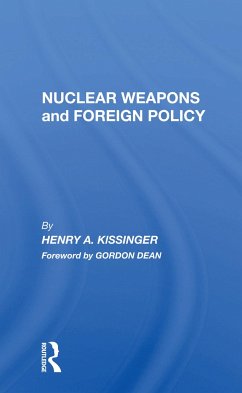 Nuclear Weapons And Foreign Policy - Kissinger, Henry A