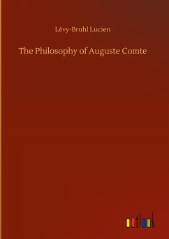 The Philosophy of Auguste Comte