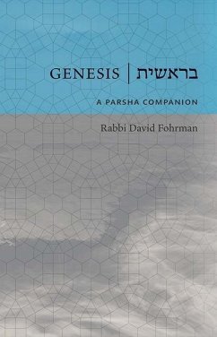 Genesis: A Parsha Companion - Fohrman, David