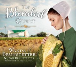 The Blended Quilt - Brunstetter, Wanda E.; Brunstetter, Jean