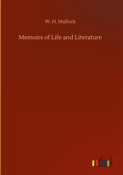 Memoirs of Life and Literature - Mallock, W. H.