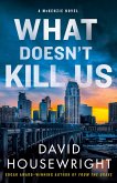 What Doesn't Kill Us (eBook, ePUB)