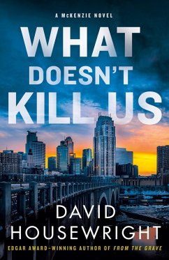 What Doesn't Kill Us (eBook, ePUB) - Housewright, David