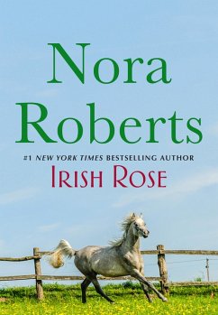 Irish Rose (eBook, ePUB) - Roberts, Nora