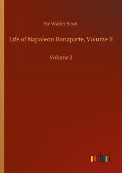 Life of Napoleon Bonaparte, Volume II