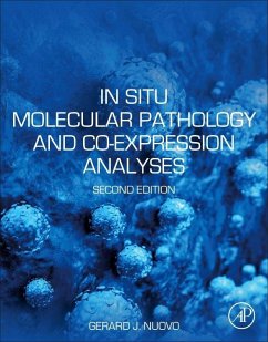In Situ Molecular Pathology and Co-Expression Analyses - Nuovo, Gerard J.