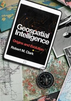 Geospatial Intelligence - Clark, Robert M