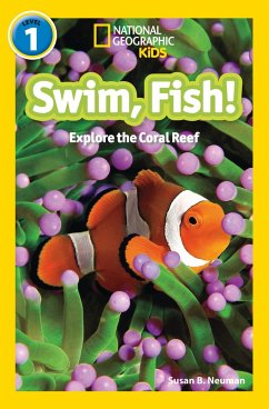 Swim, fish! - Neuman, Susan B.; National Geographic Kids