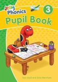 Jolly Phonics Pupil Book 3 Jolly Phonics Pupil Book 3