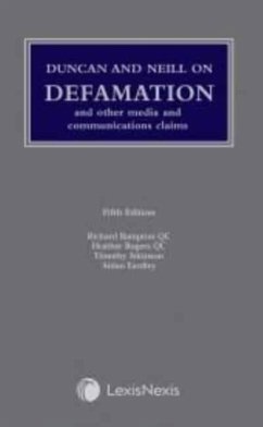 Duncan and Neill on Defamation - Rampton, Richard (QC); Rogers, Heather, QC (QC, Doughty Street Chambers); Atkinson, Timothy (Hatton Chambers)