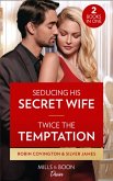 Seducing His Secret Wife / Twice The Temptation Seducing His Secret Wife / Twice The Temptation