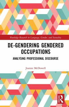 De-Gendering Gendered Occupations - McDowell, Joanne