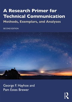 A Research Primer for Technical Communication - Hayhoe, George F; Brewer, Pam Estes