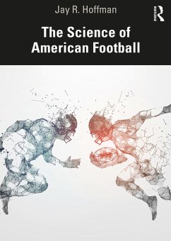 The Science of American Football - Hoffman, Jay R