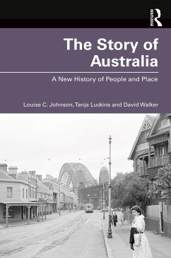 The Story of Australia - Johnson, Louise C; Luckins, Tanja; Walker, David