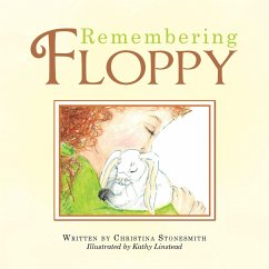 Remembering Floppy - Stonesmith, Christina