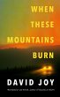 When These Mountains Burn - Bild 1
