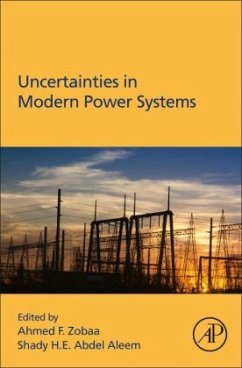 Uncertainties in Modern Power Systems - Zobaa, Ahmed F.;Abdel Aleem, Shady