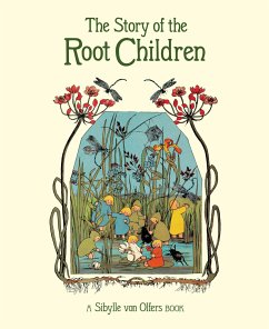 The Story of the Root Children - Olfers, Sibylle von