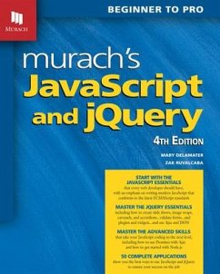 Murach's JavaScript and Jquery (4th Edition) - Delamater, Mary; Ruvalcaba, Zak