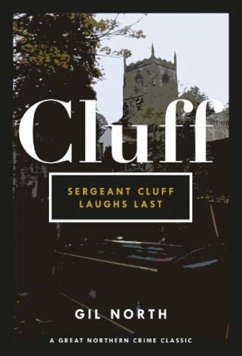 Sergeant Cluff Laughs Last - North, Gil