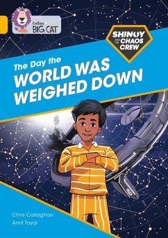Shinoy and the Chaos Crew: The Day the World Was Weighed Down - Callaghan, Chris