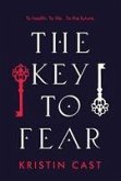 The Key to Fear The Key to Fear