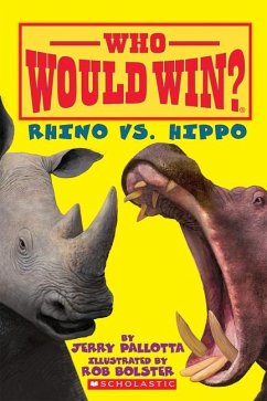 Rhino vs. Hippo (Who Would Win?) - Pallotta, Jerry