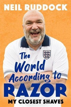 The World According to Razor - Ruddock, Neil 'Razor'