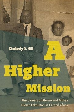 A Higher Mission - Hill, Kimberly D.