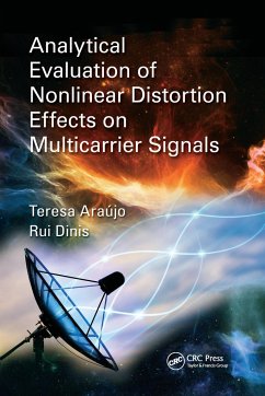 Analytical Evaluation of Nonlinear Distortion Effects on Multicarrier Signals - Araújo, Theresa; Dinis, Rui